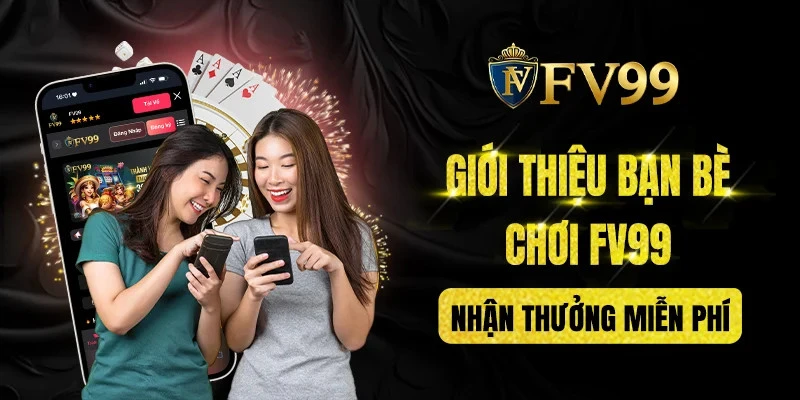 Tìm hiểu sơ lược về nhà cái FV99